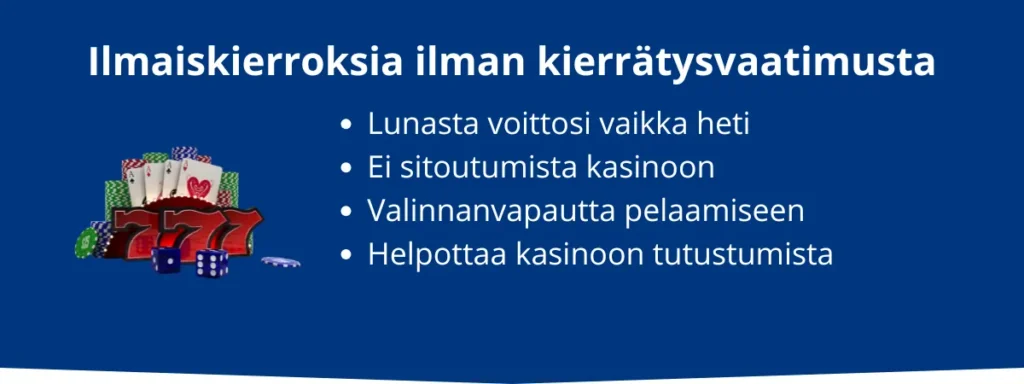 Ilmaiskierroksia ilman kierrätysvaatimusta