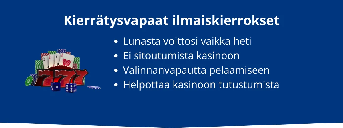 Kierrätysvapaat ilmaiskierrokset
