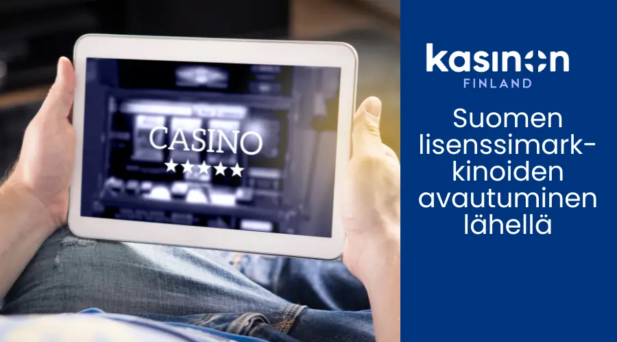 Suomen lisenssimarkkinoiden avautuminen lähellä