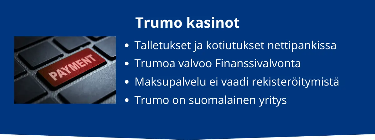 Trumo kasinot lyhyesti