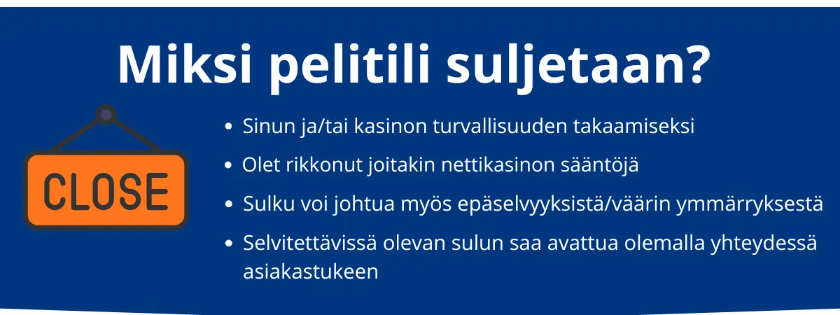 Mitä voit tehdä, jos pelitili suljetaan?