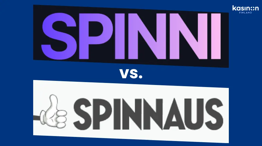 Kasinovertailu: Spinni vs. Spinnaus
